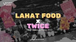 Twice x Lahat Food