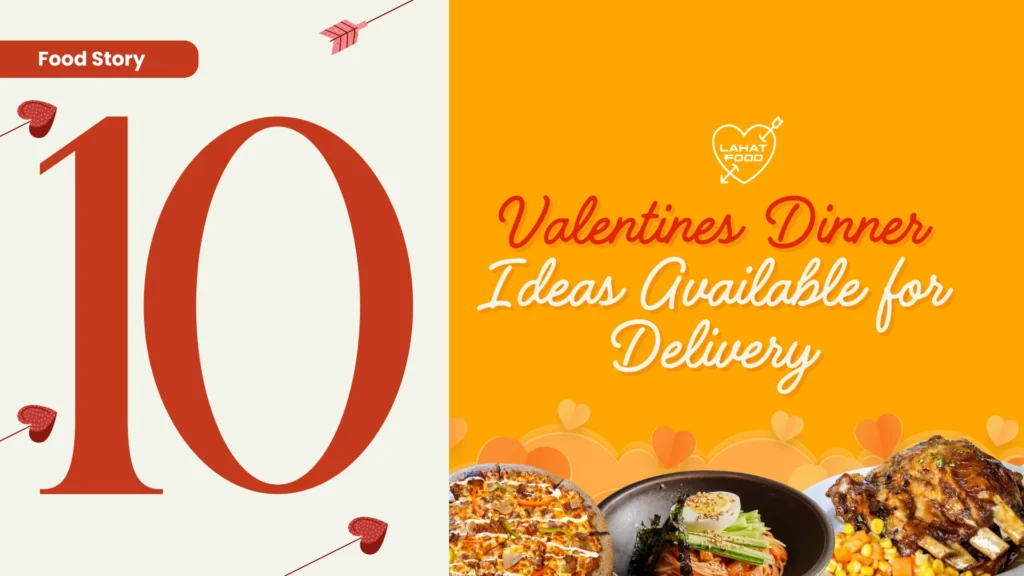 Valentine's dinner ideas delivery 필리핀 배달 Food delivery ph - LAHAT FOOD